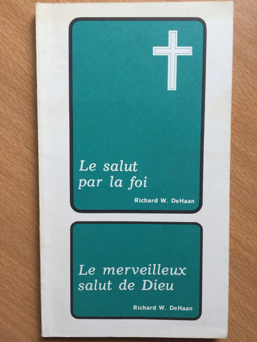 Occasion - Le salut par la foi & le merveilleux salut de Dieu