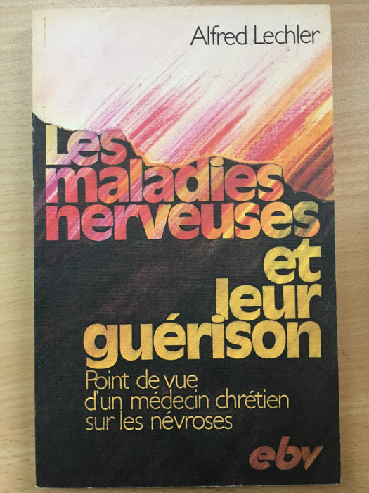 Occasion - Les maladies nerveuses et leur guérison
