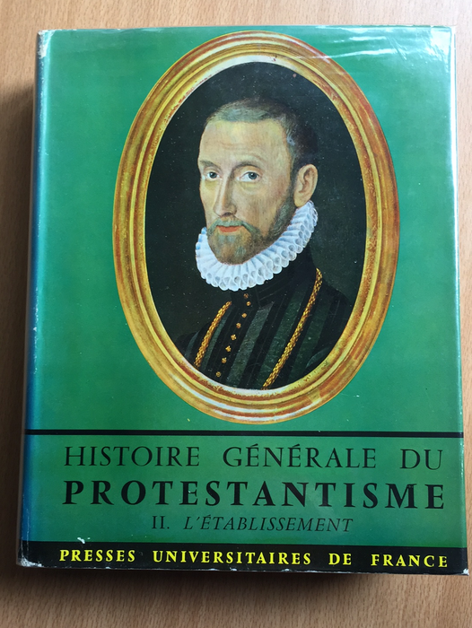 Occasion - Histoire générale du protestantisme Vol.2 :L'établissement