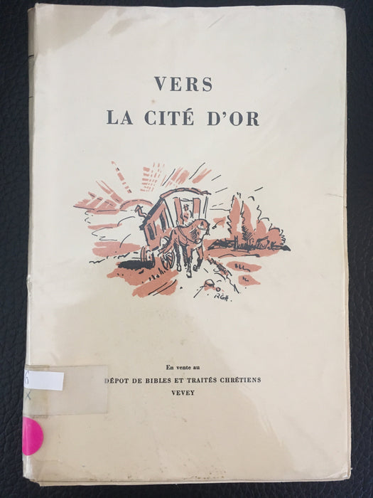 Vers la cité d'or