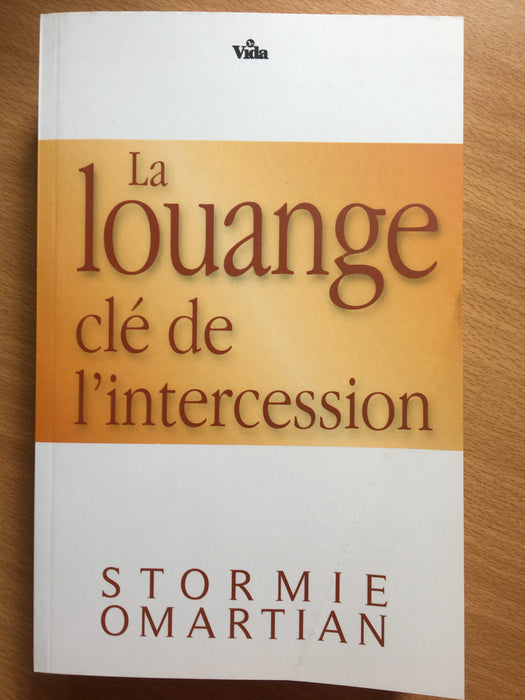 La louange, clé de l'intercession