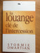 La louange, clé de l'intercession
