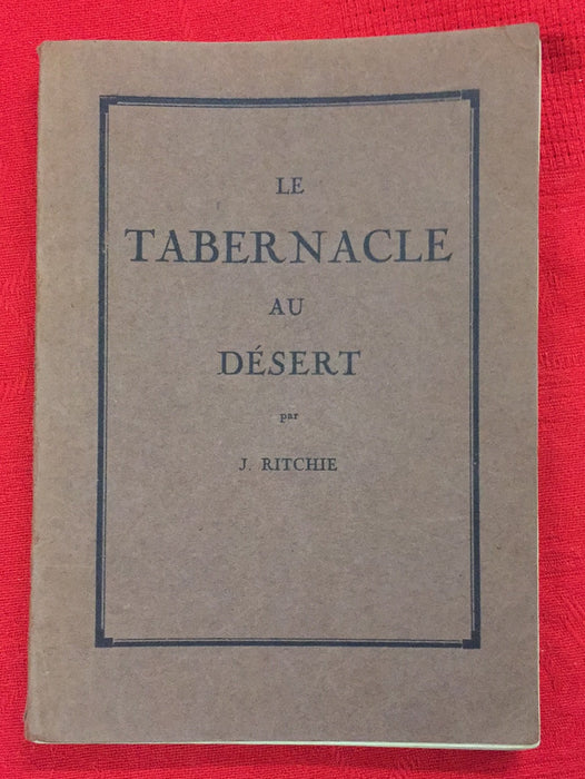 Le Tabernacle au désert