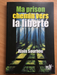 Ma prison chemin vers la liberté