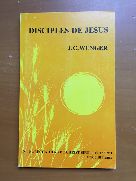Occasion - Disciples de Jésus vol.5 Les cahiers de Christ seul