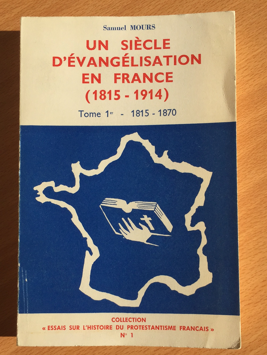 Occasion - Un siècle d'évangélisation en France (1815-1914), Tome 1 - 1815-1870