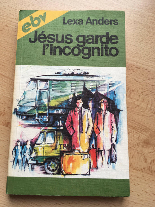 Occasion - Jésus garde l'incognito