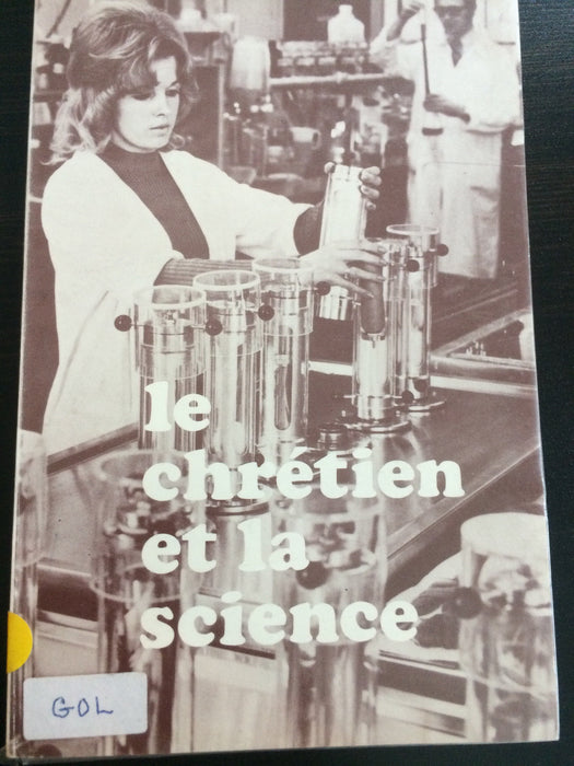 Occasion - Le chrétien et la science