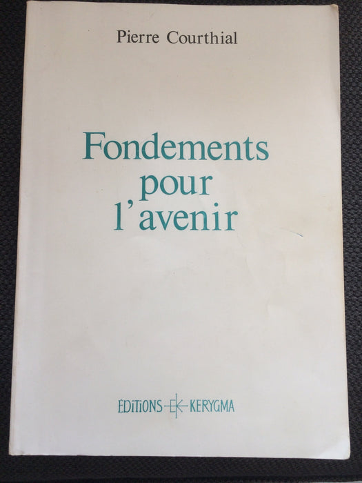 Occasion - Fondements pour l'avenir