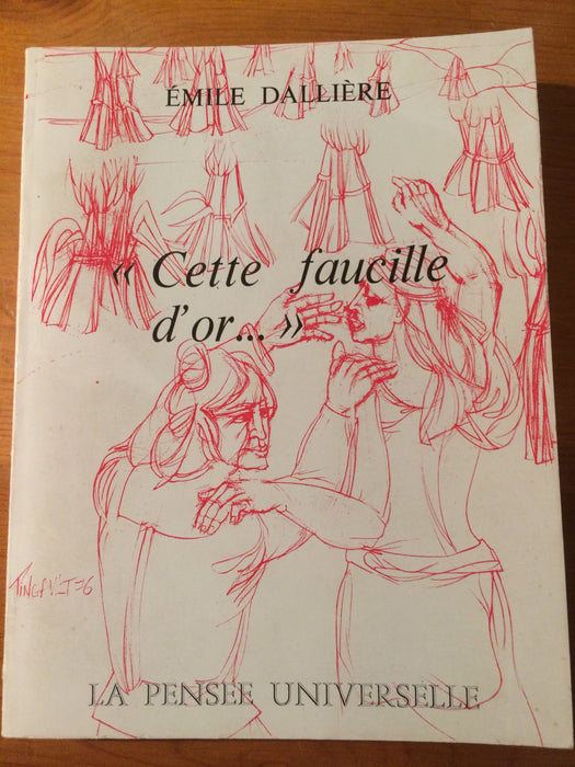 Occasion - « Cette faucille d'or... » de la solitude à la plénitude