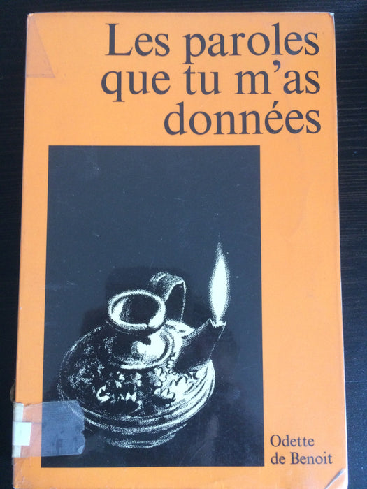 Les paroles que tu m'as données