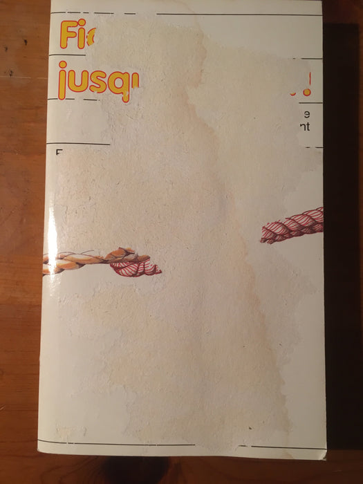Fidèles jusqu'au bout !