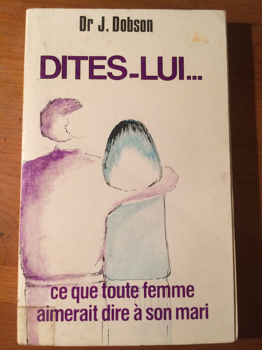 Occasion - Dites-lui ce que toute femme aimerait dire à son mari