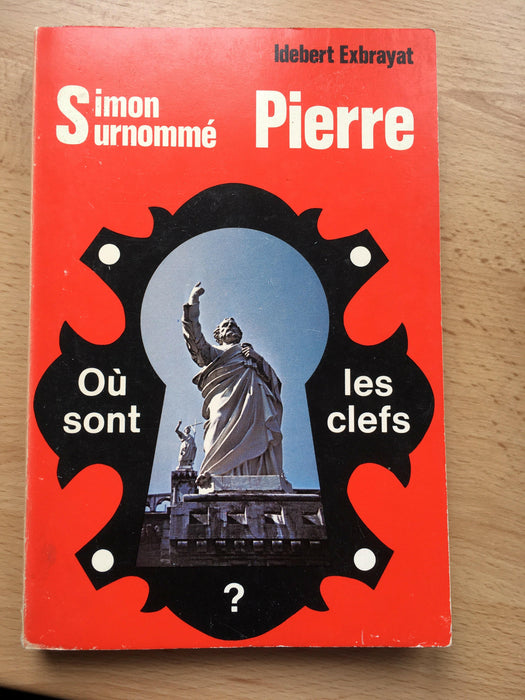 Occasion - Simon surnommé Pierre : où sont les clefs ?
