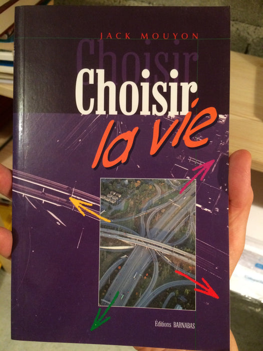 Occasion - Choisir la vie [MOUYON Jack]