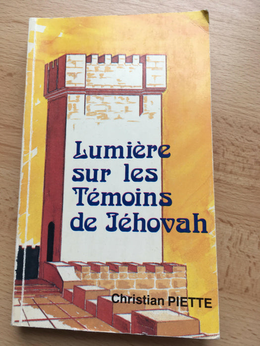 Lumière sur les Témoins de Jéhovah