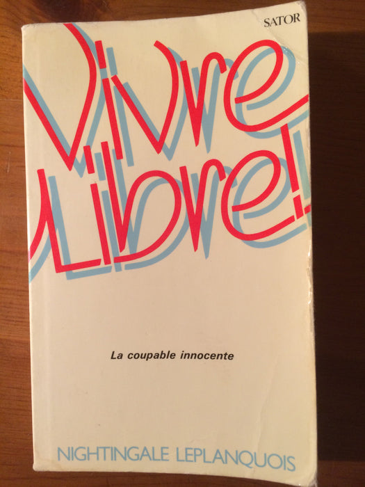 Occasion - Vivre libre, la coupable innocente