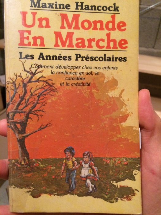 Occasion - Un monde en marche : les années préscolaires