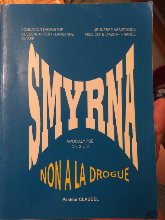 Occasion - Smyrna, Non a la drogue