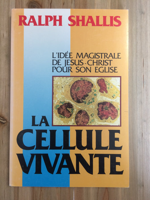 La cellule vivante