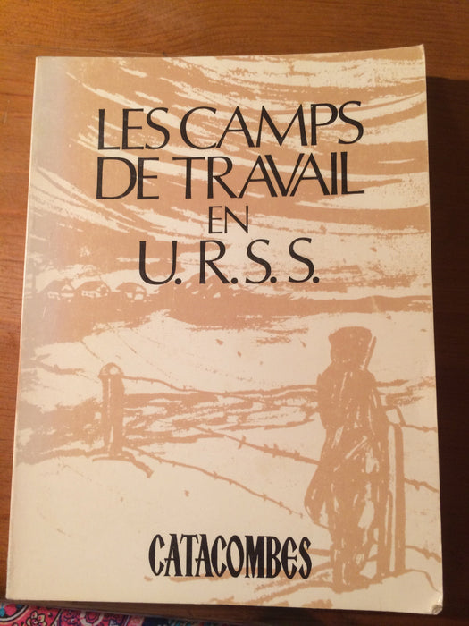 Occasion - Les camps de travail en U.R.S.S.