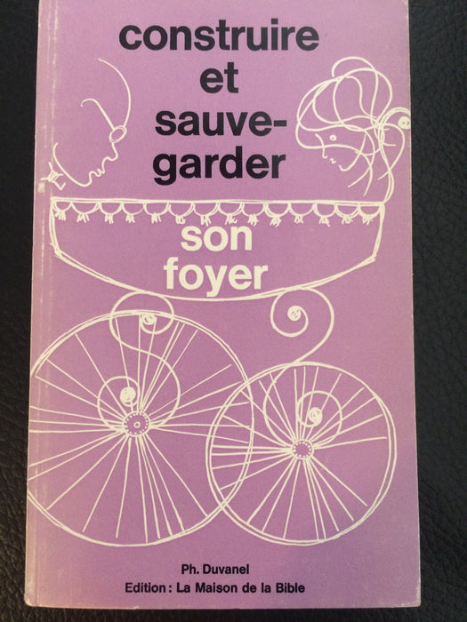 Occasion - Construire et sauvegarder son foyer