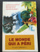Le monde qui a péri