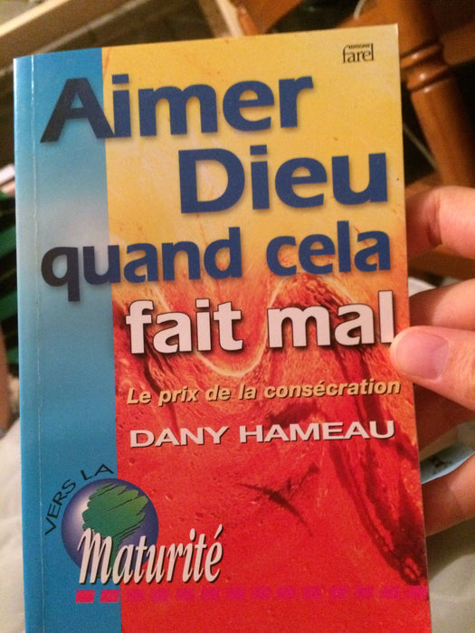 Aimer Dieu quand cela fait mal