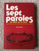 Les sept paroles de Jésus sur la croix