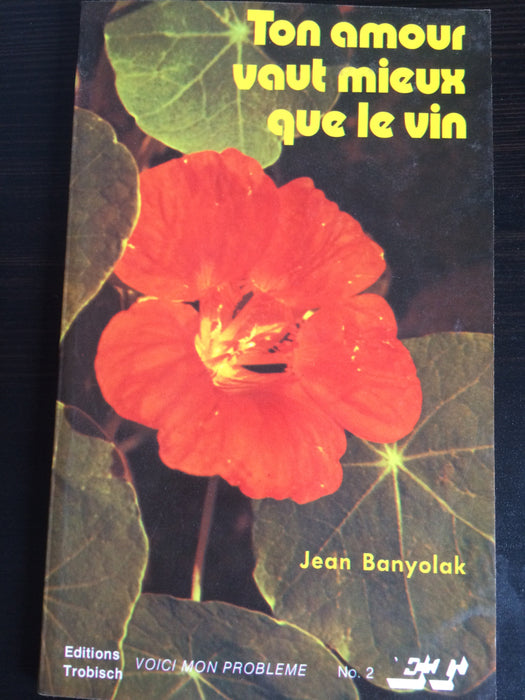 Ton amour vaut mieux que le vin