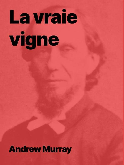 Ebook - La vraie vigne