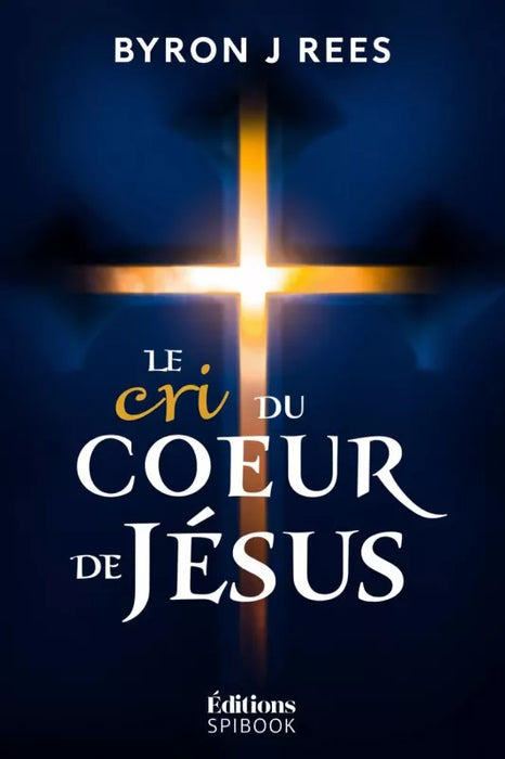 Ebook - Le cri du cœur de Jésus