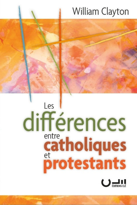 Les différences entre catholiques et protestants