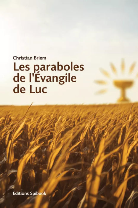 Ebook - Les paraboles de l'Évangile de Luc