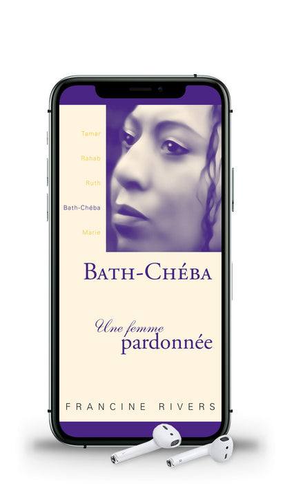 Audio - Bath-Chéba, une femme pardonnée [Un Roman]