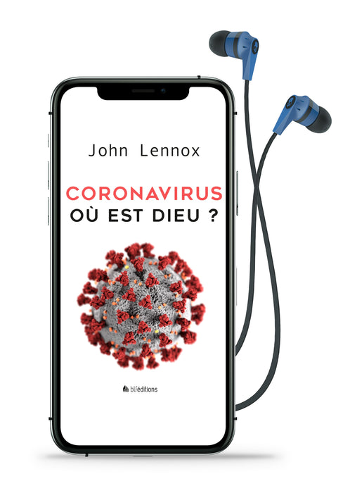 Audio - Coronavirus : où est Dieu ?