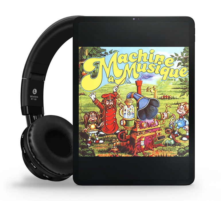 Audio - La machine à musique : Une comédie musicale pour enfants