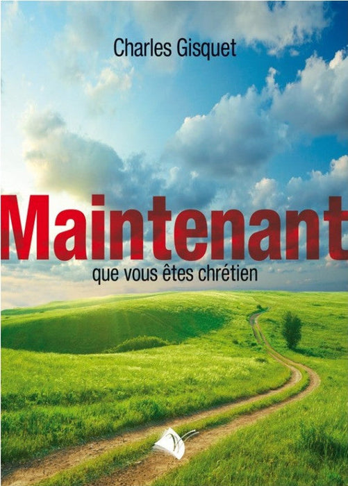 Occasion - Maintenant que vous êtes chrétien
