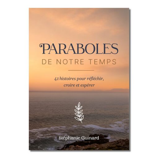 Paraboles de notre temps