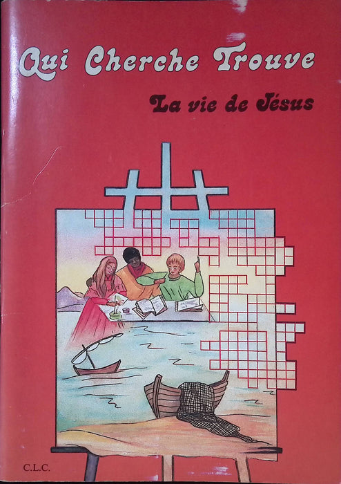 Occasion - Qui cherche trouve : La vie de Jésus