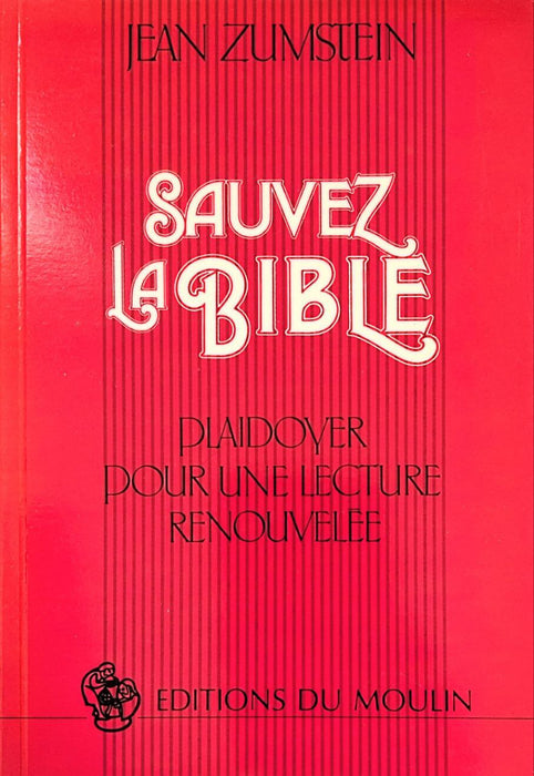 Occasion - Sauvez la Bible : plaidoyer pour une lecture renouvelée