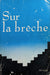 Sur la brèche
