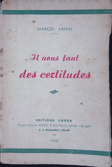 Il nous faut des certitudes