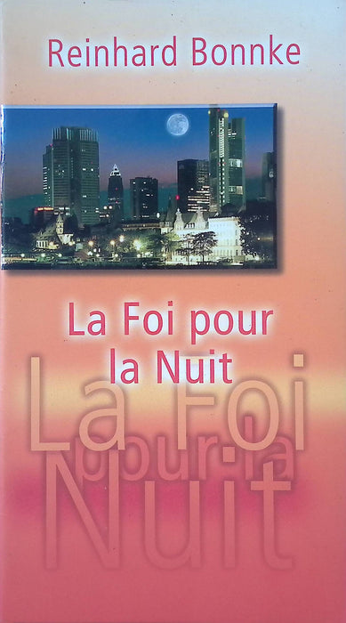 Occasion - La foi pour la nuit
