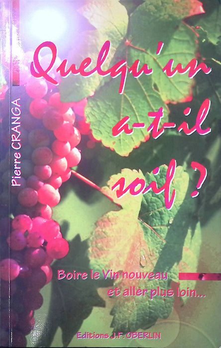 Quelqu'un a-t-il soif ?