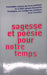 Sagesse et poésie pour notre temps