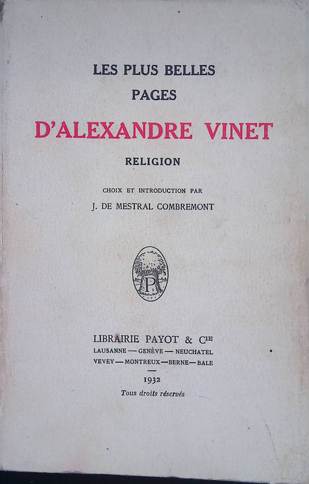 Occasion - Les plus belles pages d'Alexandre Vinet : Religion