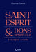 Saint-Esprit & dons spirituels