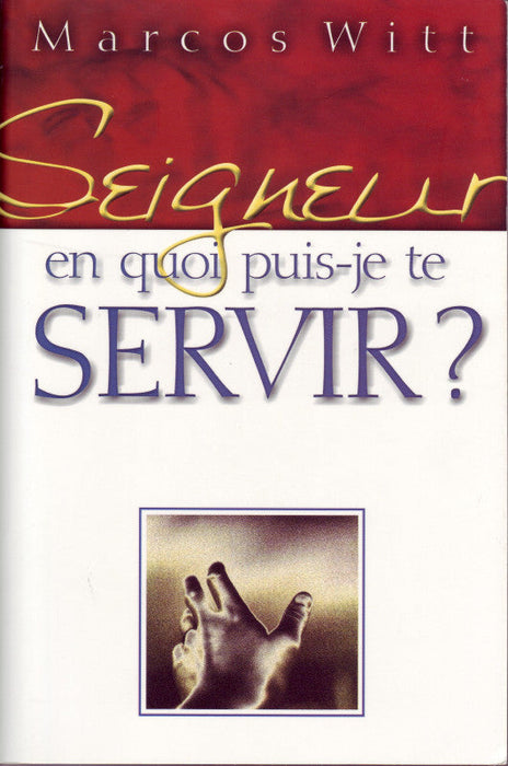 Occasion - Seigneur en quoi puis-je te servir?