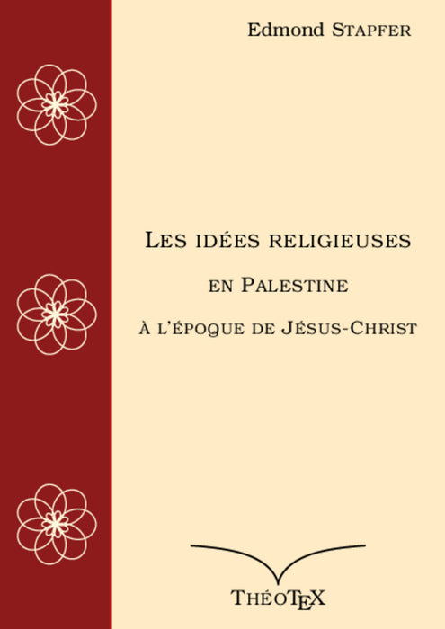 Ebook - Les idées religieuses en Palestine, à l'époque de Jésus-Christ